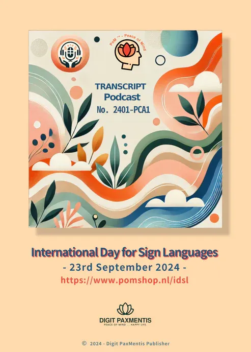 Transcript (PDF) ... Podcast Intern. Day for Sign Languages (23rd Sept 2024)